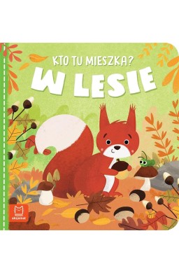 Kto tu mieszka? W lesie