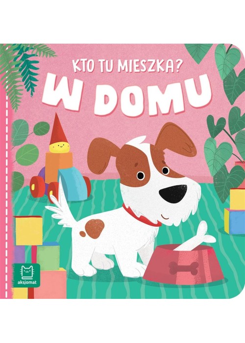 Kto tu mieszka? W domu