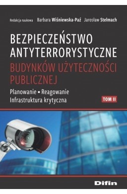 Bezpieczeństwo antyterrorystyczne budynków T.2