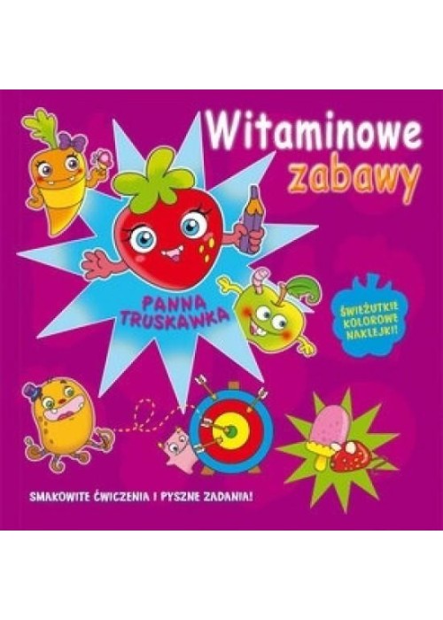 Witaminowe zabawy. Panna Truskawka