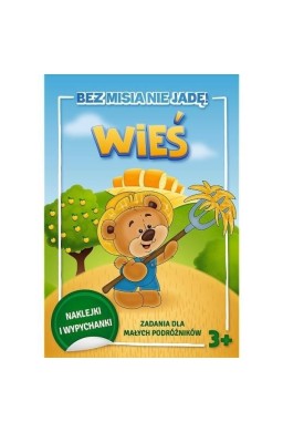 Bez misia nie jadę! Wieś