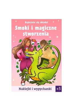 Bajecznie się składa! Smoki i magiczne stworzenia