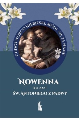 Nowenna ku czci św. Antoniego z Padwy