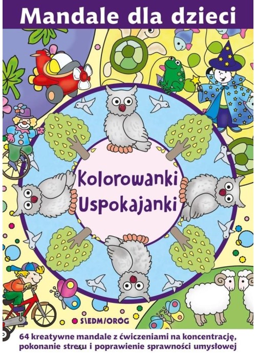 Mandale dla dzieci. Kolorowanki uspokajanki