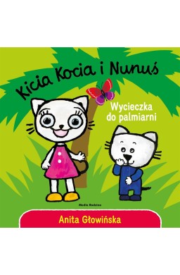 Kicia Kocia i Nunuś. Wycieczka do palmiarni