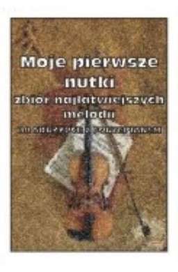 Moje pierwsze nutki na Skrzypce z fortepianem