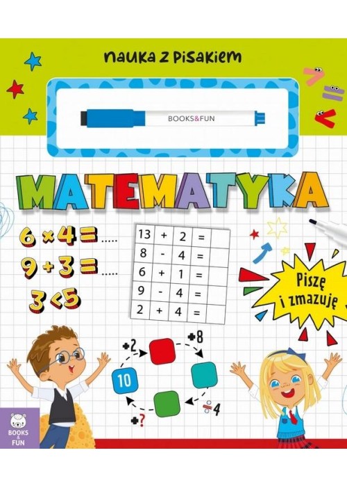 Matematyka. Piszę i zmazuję