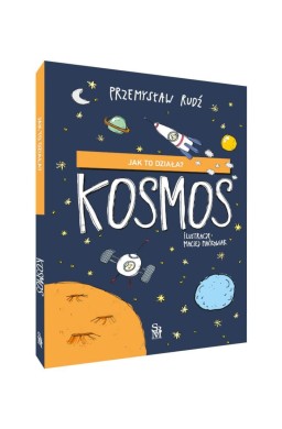 Jak to działa? Kosmos