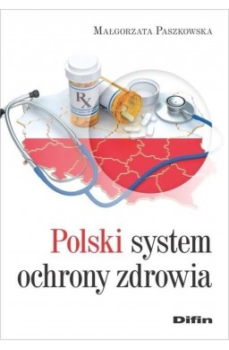 Polski system ochrony zdrowia