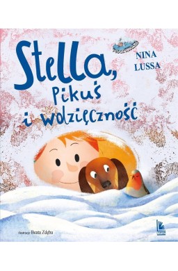 Stella, Pikuś i wdzięczność