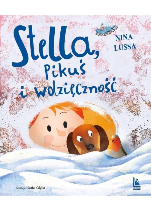 Stella, Pikuś i wdzięczność