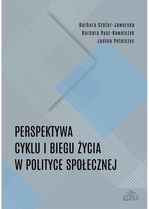 Perspektywa cyklu i biegu życia w polityce społ.