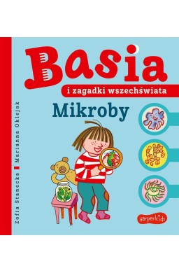 Basia i zagadki wszechświata. Mikroby