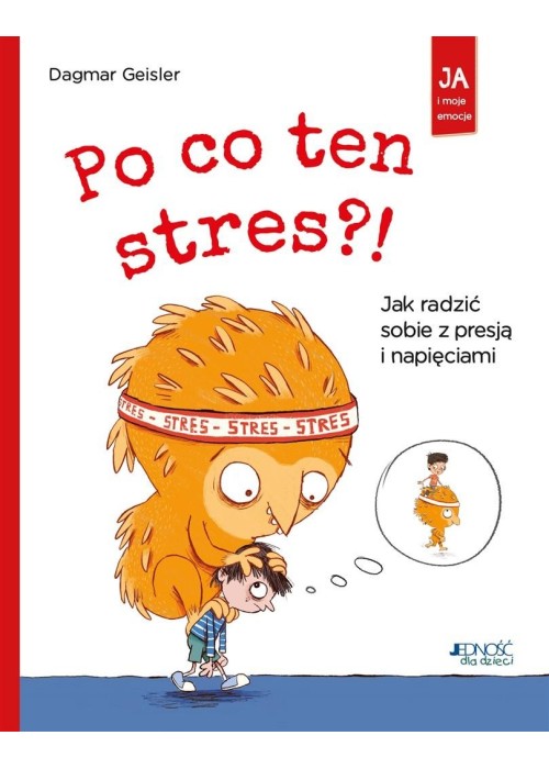 Po co ten stres?! Jak radzić sobie z presją..