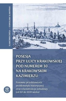 Posesja przy ulicy Krakowskiej...