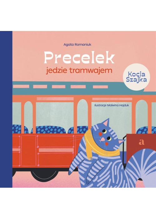 Precelek z Kociej Szajki T.1 Precelek jedzie...