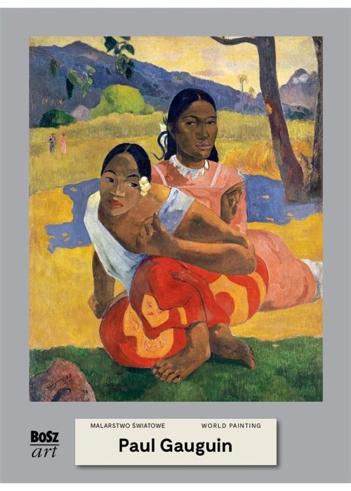 Paul Gauguin. Malarstwo światowe