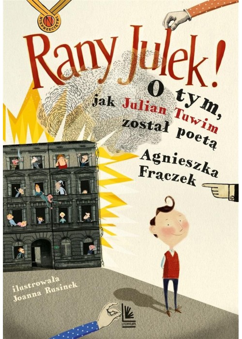 Rany Julek! O tym, jak Julian Tuwim został poetą