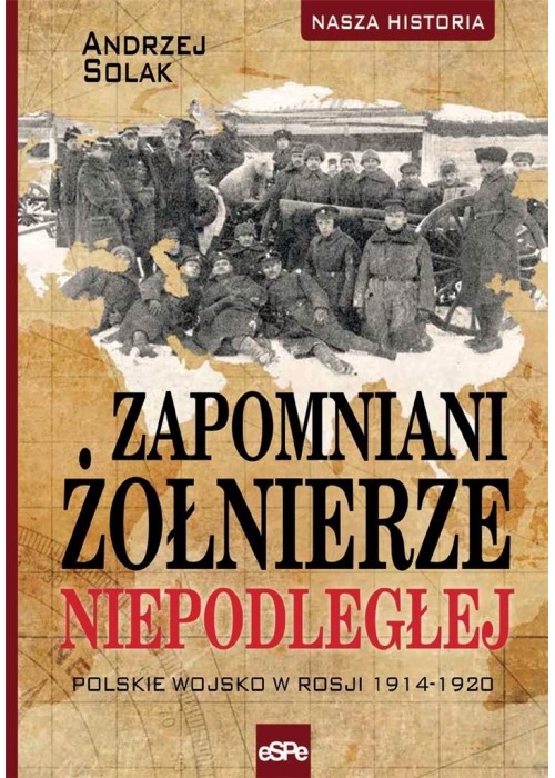 Zapomniani żołnierze Niepodległej