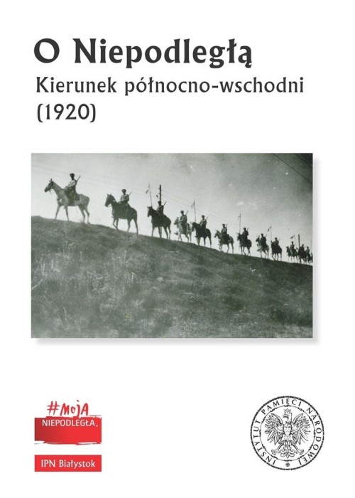 O Niepodległą. Kierunek północno-wschodni (1920)