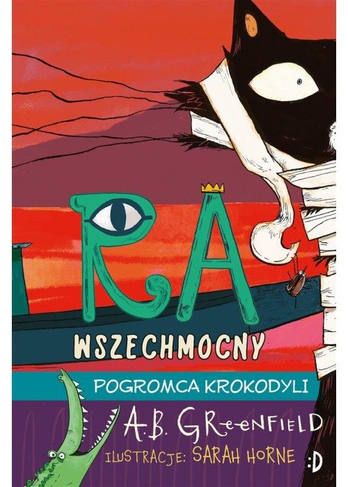 Ra Wszechmocny T.3 Pogromca krokodyli