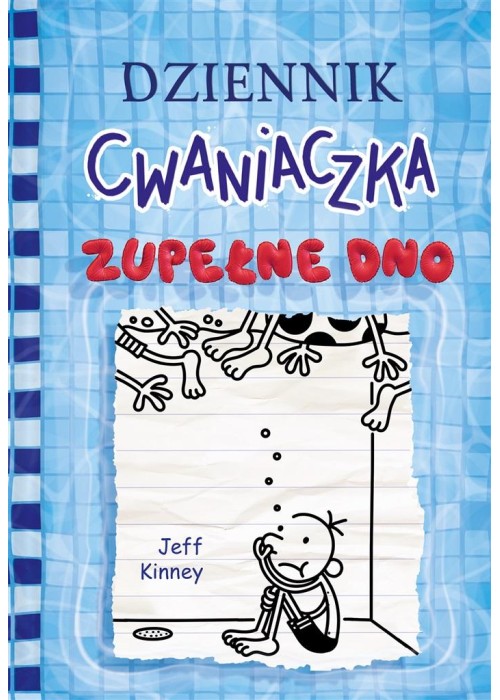 Dziennik cwaniaczka. Zupełne dno