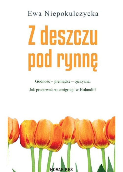 Z deszczu pod rynnę