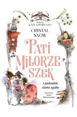 Pati Miłorzeszek i paskudne ciasto zguby