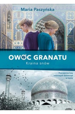 Owoc granatu. Kraina snów