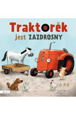 Traktorek jest zazdrosny