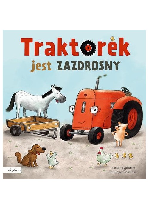 Traktorek jest zazdrosny