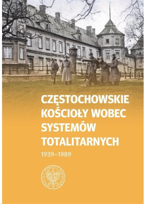 Częstochowskie Kościoły wobec systemów..