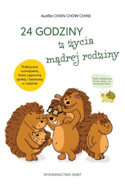 24 godziny z życia mądrej rodziny