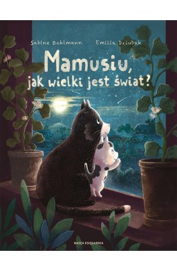 Mamusiu, jak wielki jest świat?