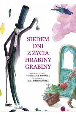 Siedem dni z życia Hrabiny Grabiny