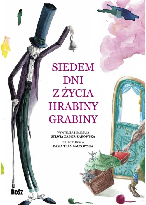 Siedem dni z życia Hrabiny Grabiny