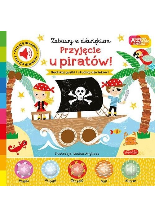 Przyjęcie u piratów! Akademia mądrego dziecka