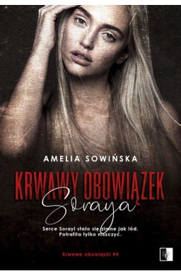 Krwawy obowiązek. Soraya