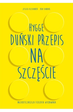 Hygge. Duński przepis na szczęście