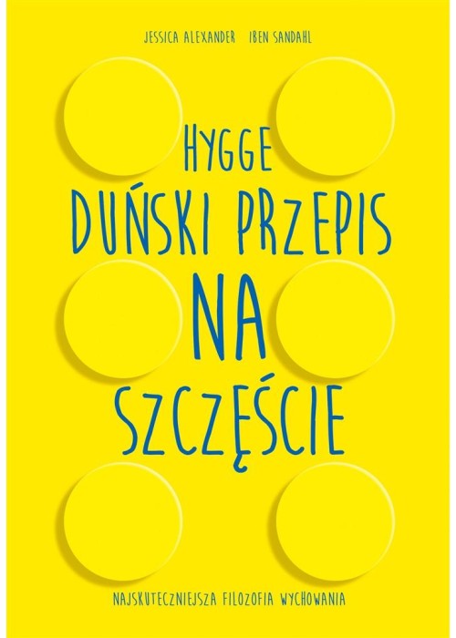 Hygge. Duński przepis na szczęście