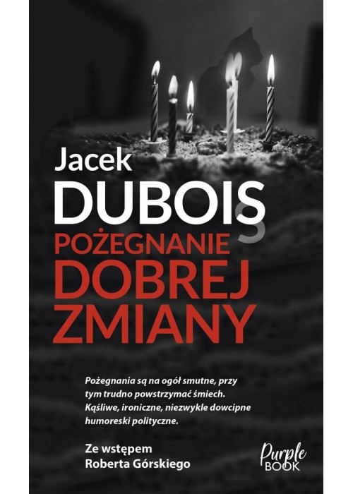 Pożegnanie dobrej zmiany