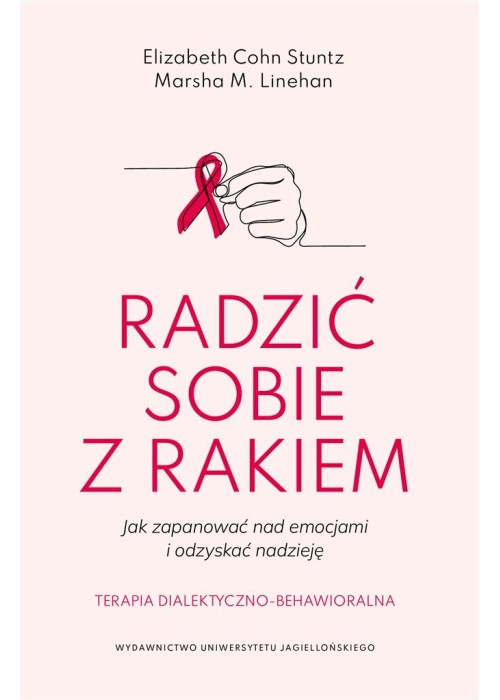 Radzić sobie z rakiem. Jak zapanować nad emocjami