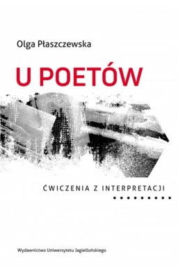 U poetów. Ćwiczenia z interpretacji