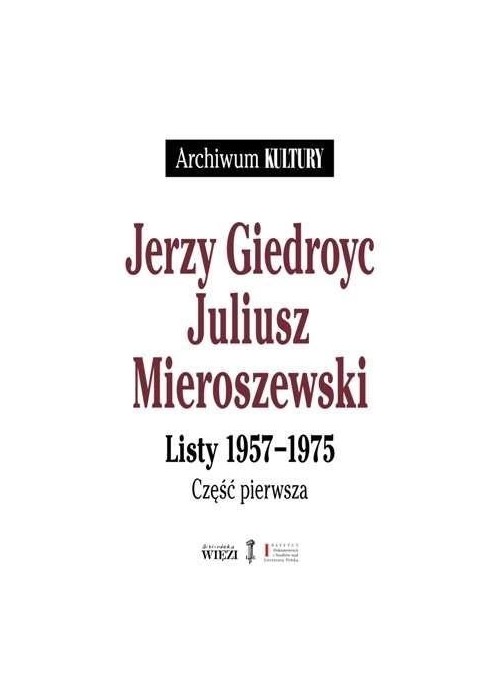 Archiwum Kultury. Listy 1957-1975, cz.1-3