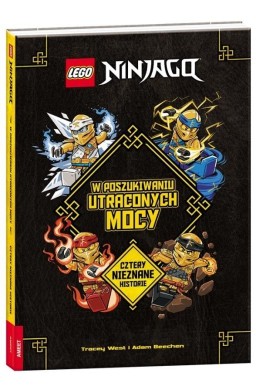 Lego Ninjago. W poszukiwaniu utraconych mocy