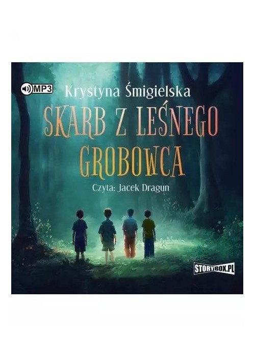 Skarb z leśnego grobowca audiobook