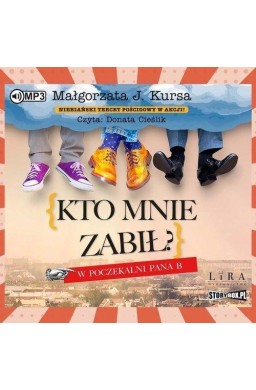 Kto mnie zabił? W poczekalni Pana B audiobook