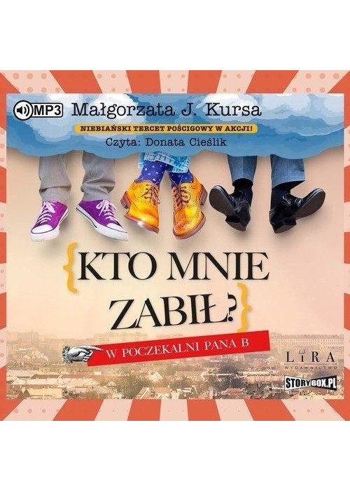 Kto mnie zabił? W poczekalni Pana B audiobook