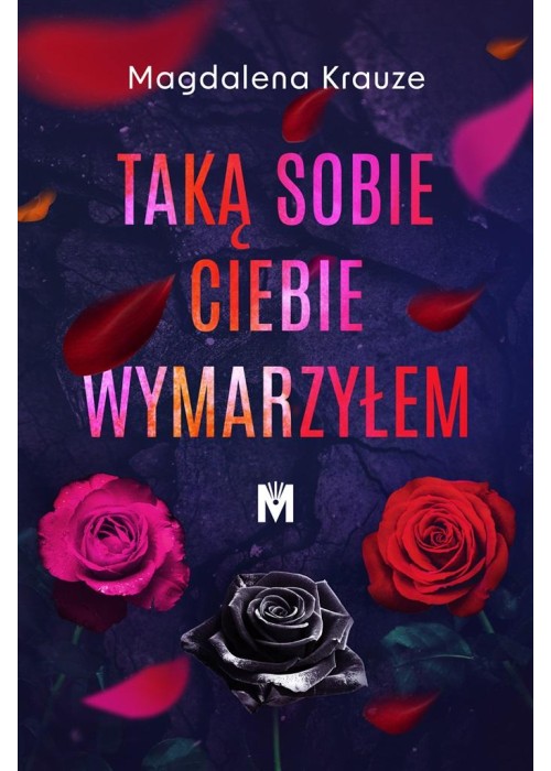 Taką sobie ciebie wymarzyłem