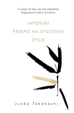 Japoński przepis na stuletnie życie